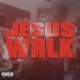 Jesus Walk Single