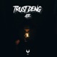 Trust Deng Single