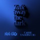 Leave a Light On Talk Away The Dark EP