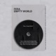 Empty World Single