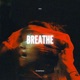 Breathe Single