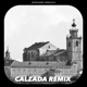 Calzada Remix Single