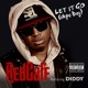 Let It Go Dope Boy feat Diddy Single
