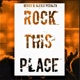 Rock This Place Single