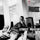 Street Prayer Single