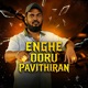 Enghe Ooru Pavithiran Single
