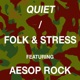 Quiet feat Aesop Rock EP