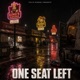 One Seat Left feat Mile 84 Single