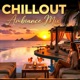 Chillout Ambiance Mix