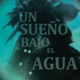 Un Sueño Bajo el Agua feat Chiara Civello Single