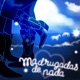 Madrugadas de nada Single