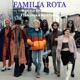 Familia Rota feat Aldana Metatarsis Single