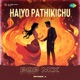 Haiyo Pathikichu Pop Mix Single