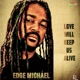 Love Will Keep Us Alive Single