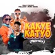 Kakye Katyo Remix Single