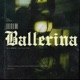 BALLERINA feat KDence Single