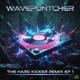 The Hard Kicker Remix E P 1 EP