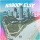 Nobody Else feat Sweet Single