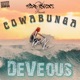 Cowabunga Single