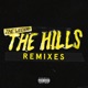 The Hills Remixes Single