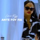 Ante foy fai Single