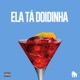 Ela Tá Doidinha feat Paiva Prod Single