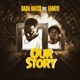 Our Story feat Fameye Single