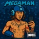 Megaman feat 4 Hustlers R PE Single