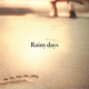 Rainy days Single