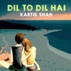 Dil to Dil Hai Single