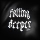 Falling Deeper Single