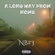 A LONG WAY FROM HOME EP