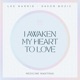 I Awaken My Heart To Love Single