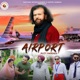 Airport Putt Pardesi Single