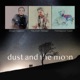Dust and the Moon Single
