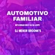 Automotivo Familiar Single
