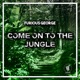 Come on to the Jungle EP