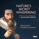 Nature s Secret Whispering Music in the Cosmology of Johannes Kepler