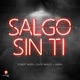 Salgo Sin Ti Single