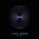 Light Bends Single