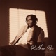 Rather Be Acoustic Single