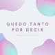 Quedo Tanto Por Decir feat Melissa Invernizzi Single