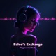 Balee s Exchange Single