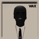 Wax Single