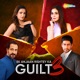 Ek Anjaan Rishtey Ka Guilt 3 Original Motion Picture Soundtrack Single
