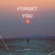 Forget You Single