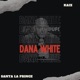 DANA WHITE feat Kaix Single