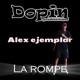 La rompe feat Alex ejemplar Single