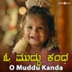 O Muddu Kanda feat Harsha Vardhan Raj Single