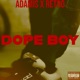Dope Boy Single